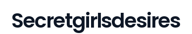 Secretgirlsdesires - 